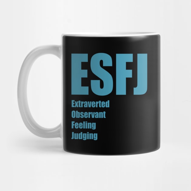 ESFJ The Consul MBTI types 12A Myers Briggs personality by FOGSJ